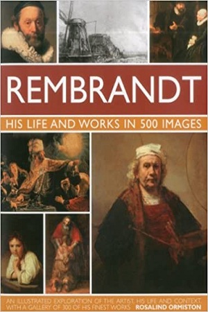 [9780857236289] The Life And Works Of Rembrandt