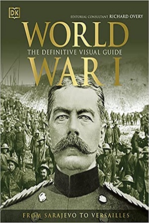 [9780241317655] World War I: The Definitive Visual Guide