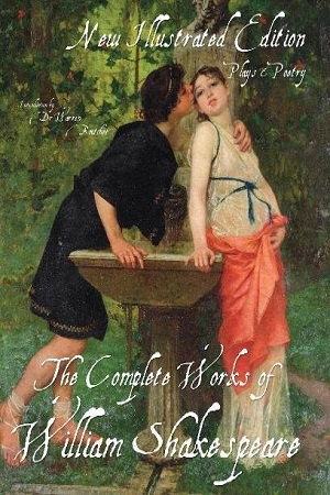 [9781847869944] The Illustrated Complete Works of Shakespeare