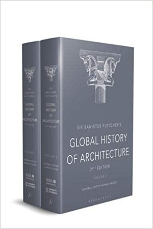 [9781472589989] Sir Banister Fletcher's Global History of Architecture