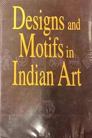[4682600000008] Designs And Motifs In Indian Art