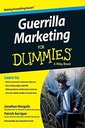 Guerrilla Marketing for Dummies