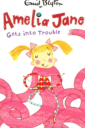[9781405269889] Amelia Jane Gets Into Trouble