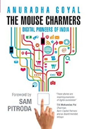 [9788184004922] The Mouse Charmers: Digital Pioneers of India