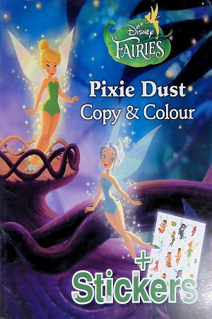 [9781474885072] Disney Fairies Pixie Dust Copy & Colour