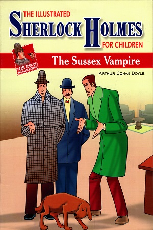 [9788179639740] Case Book of Sherlock Holmes The Sussex Vampire