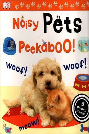 [9780241237717] Noisy Pets Peekaboo!