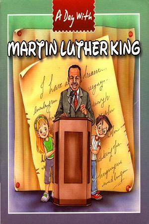 [9781603461412] A Day With Martin Luther King