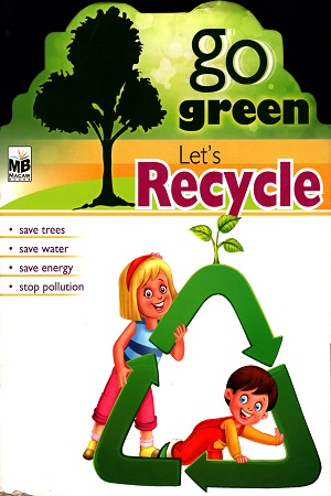 [9781603466929] Go Green, Let's Recycle