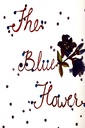 The Blue Flower