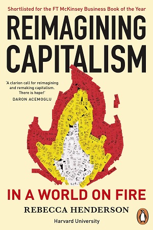 [9780241379684] Reimagining Capitalism in a World on Fire