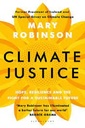 Climate Justice: Hope, Resilience, and the Fight for a Sustainable Future