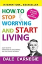 How To Stop Worrying And Start Living