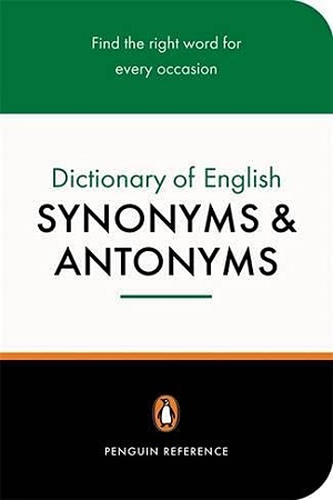 [9780140511680] Dictionary of English Synonyms and Antonyms