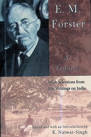 [817167772] E.M. Forster A Tribute