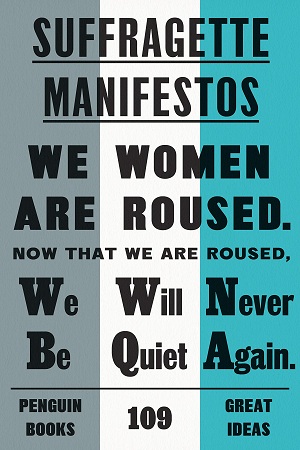 [9780241472415] Suffragette Manifestos