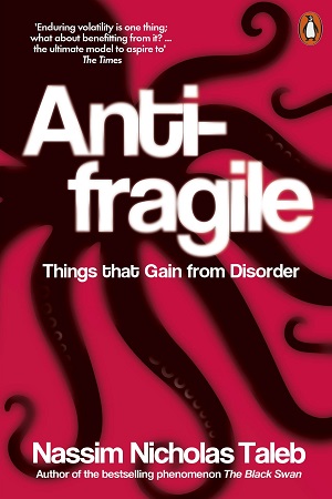 [9780141038223] Antifragile: Things that Gain from Disorder