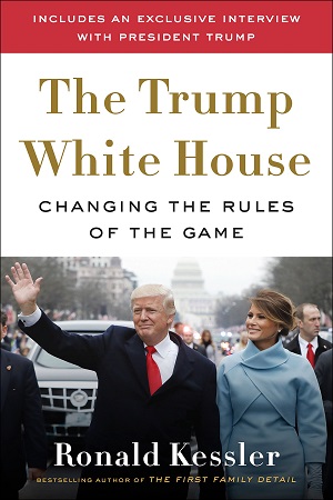 [9780525575719] The Trump White House: Changing the Rules of the Game