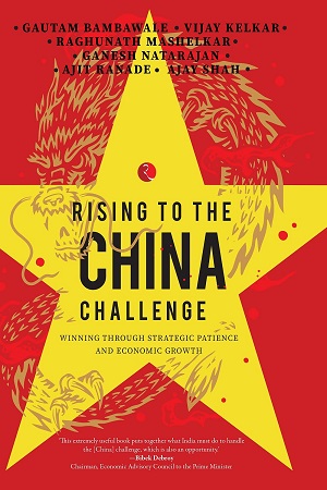 [9789391256524] RISING TO THE CHINA CHALLENGE