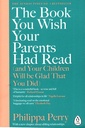 The Book You Wish Your Parents Had Read