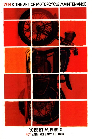 [9780099598169] Zen & The Art Of Motorcycle Maintenance