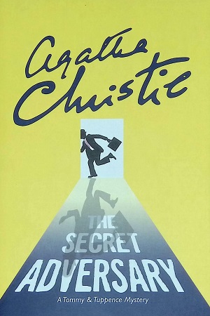 [9780007590599] The Secret Adversary: A Tommy & Tuppence Mystery