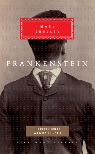 [9780679409991] Frankenstein: Or the Modern Prometheus (Everyman's Library Classics Series)