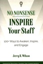 No Nonsense Inspire Your Staff