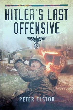 [9781473827653] Hitler's Last Offensive