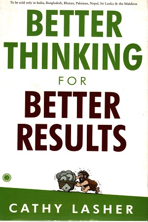 [9788184959789] Better Thingking For Better Result