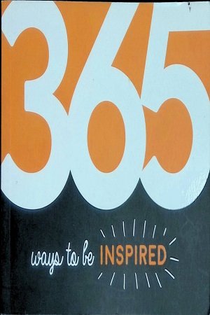 [9781786857675] 365 Ways To Be Inspired