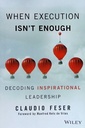 When Execution Isn't Enough: Decoding Inspirational Leadership