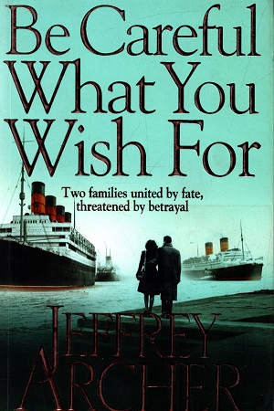 [9780330517959] Be Careful What You Wish For
