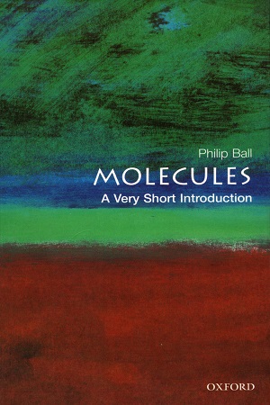 [9780192854308] A Very Short Introduction : Molecules