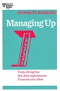 Managing Up (20-Minute Manager Series)