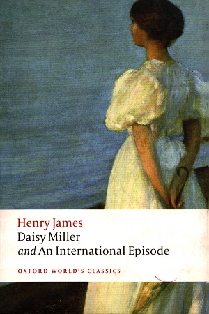 [9780199639885] Daisy Miller And An International Episode