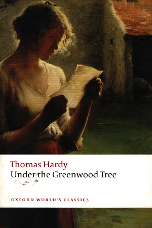 [9780199697205] Under The Greenwood Tree