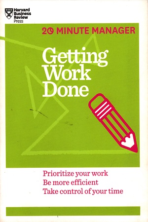 [9781625275431] Getting Work Done