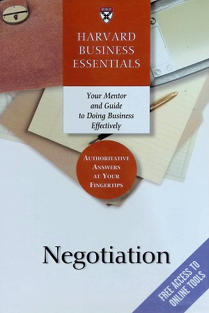 [9781591391111] Harvard Business Essentials: Guide to Negotiation
