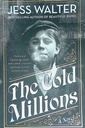 The Cold Millions