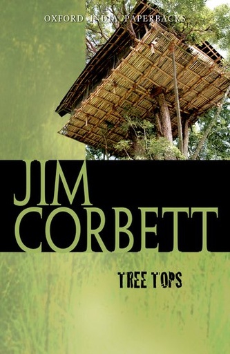 [0195627210] jim corbett tree tops