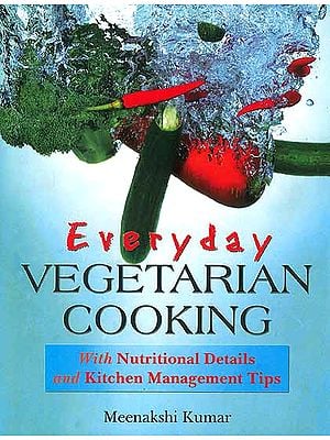 [9788129119094] Everyday Vegetarian Cooking with Nutritional Details and Kitchen Management Tips