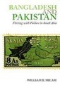 Bangladesh and Pakistan: Flirting with Failure in South Asia