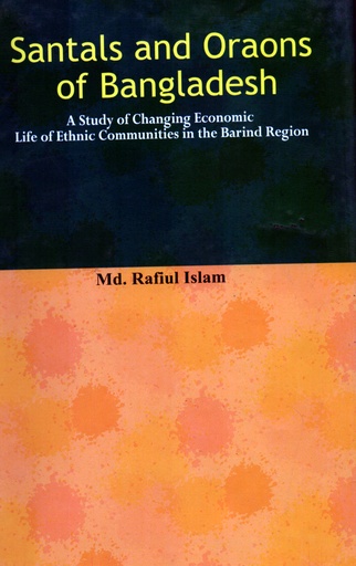 [5192800000009] Santals And Oraons Of Bangladesh