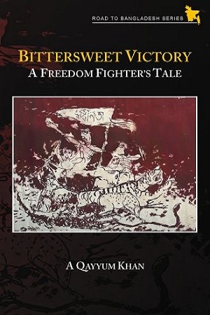 [9789845061407] Bittersweet Victory a Freedom Fighters Tale