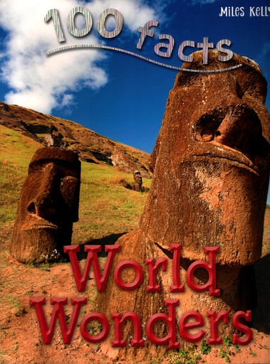 [9781782094098] 100 FACTS WORLD WONDERS
