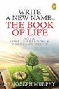 Write A New Name In The Book Of Life