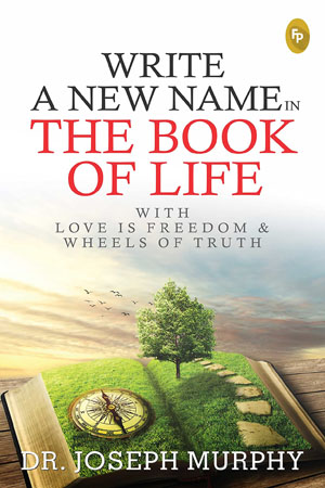 [9789389717129] Write A New Name In The Book Of Life