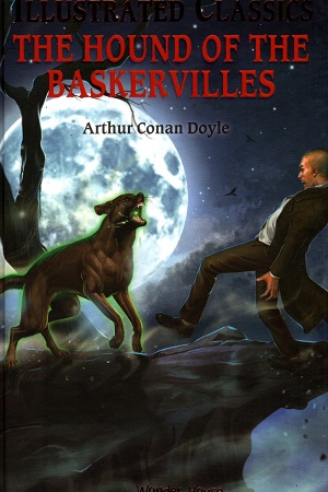 [9789389931150] Illustrated Classics - The Hound of the Baskervilles