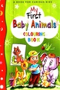 My First Baby Animals Colouring Book